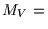 $M_V=$